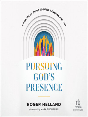 cover image of Pursuing God's Presence